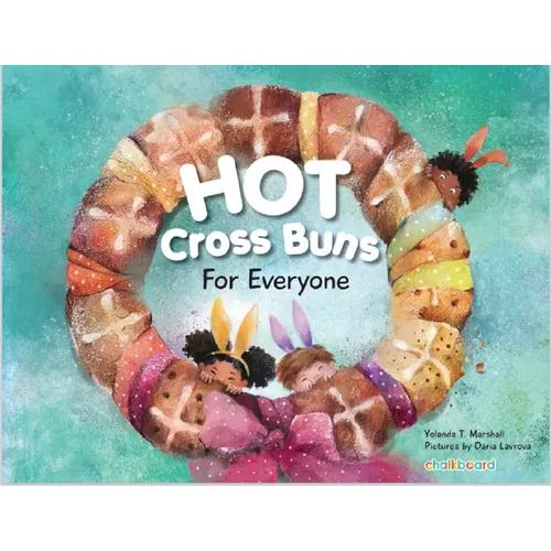 Hot Cross Buns for Everyone
