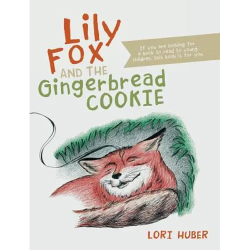 Lily Fox and the Gingerbread Cookie