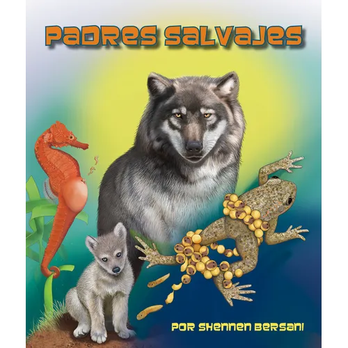 Padres Salvajes