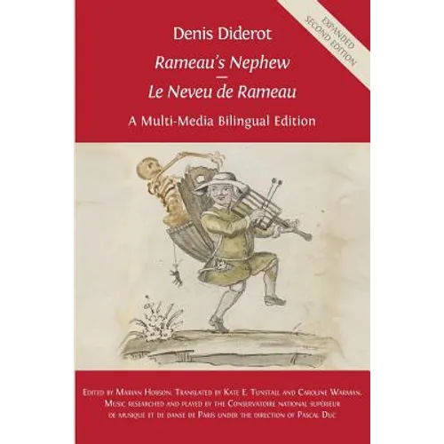 Denis Diderot 'Rameau's Nephew' - 'Le Neveu de Rameau': A Multi-Media Bilingual Edition