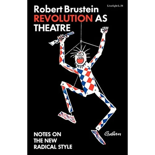 Revolution as Theatre