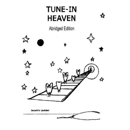 Tune-In Heaven Blessings, Protection & Joy Abridged Edition