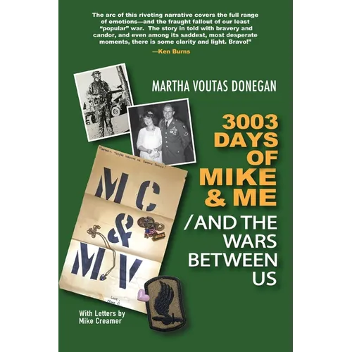 3003 Days of Mike & Me / And the Wars Between Us
