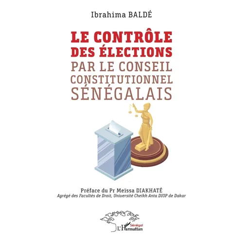 Le contrôle des élections par le Conseil constitutionnel sénégalais