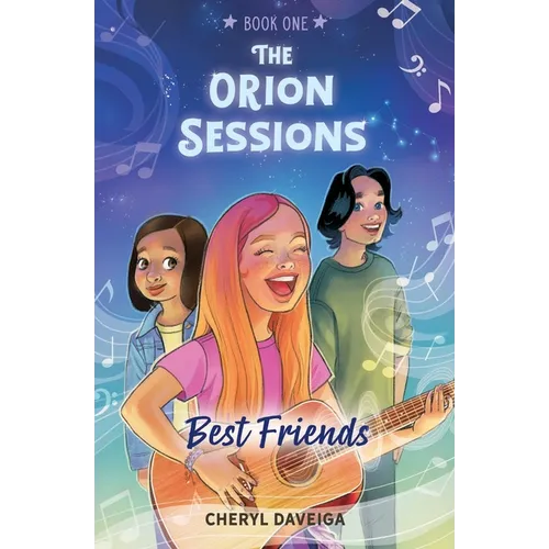 Best Friends: A Contemporary Middle-Grade Story with Music