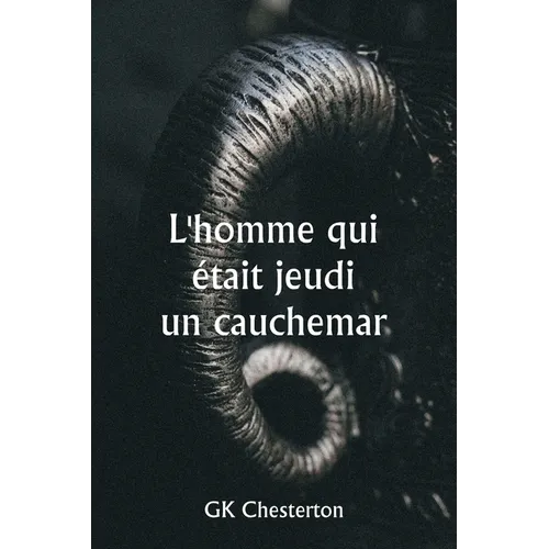 L'homme qui était jeudi un cauchemar