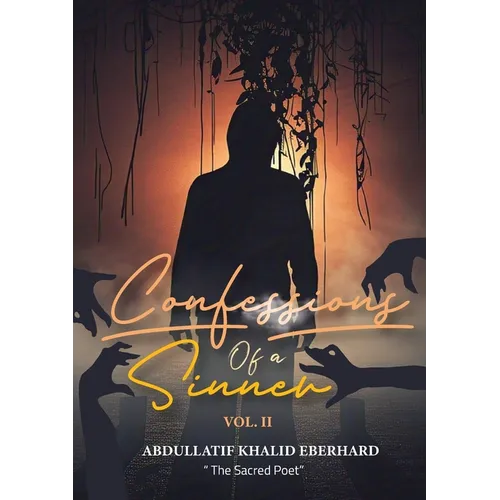 Confessions of a sinner: Volume 2