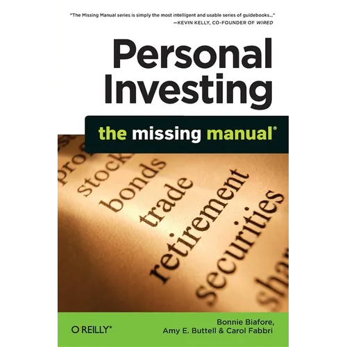 Personal Investing: The Missing Manual