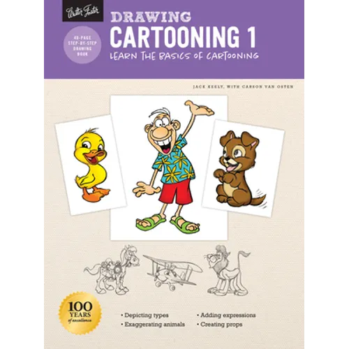 Drawing: Cartooning 1: Learn the Basics of Cartooning