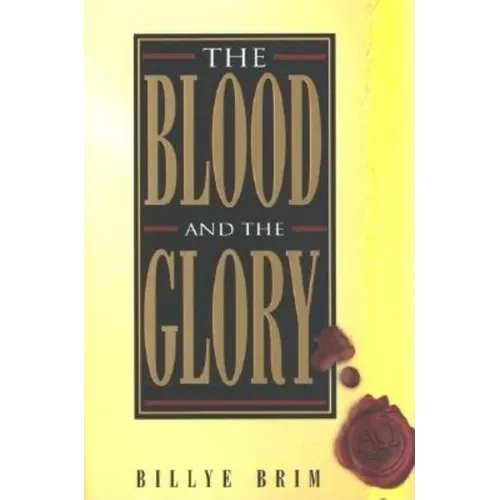 The Blood and the Glory