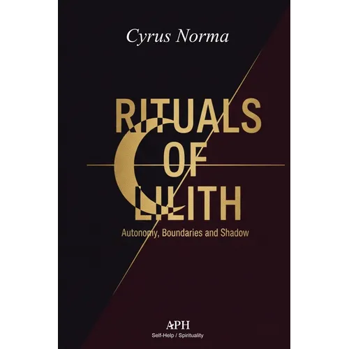 Rituals of Lilith: Autonomy, Boundaries, and Shadow