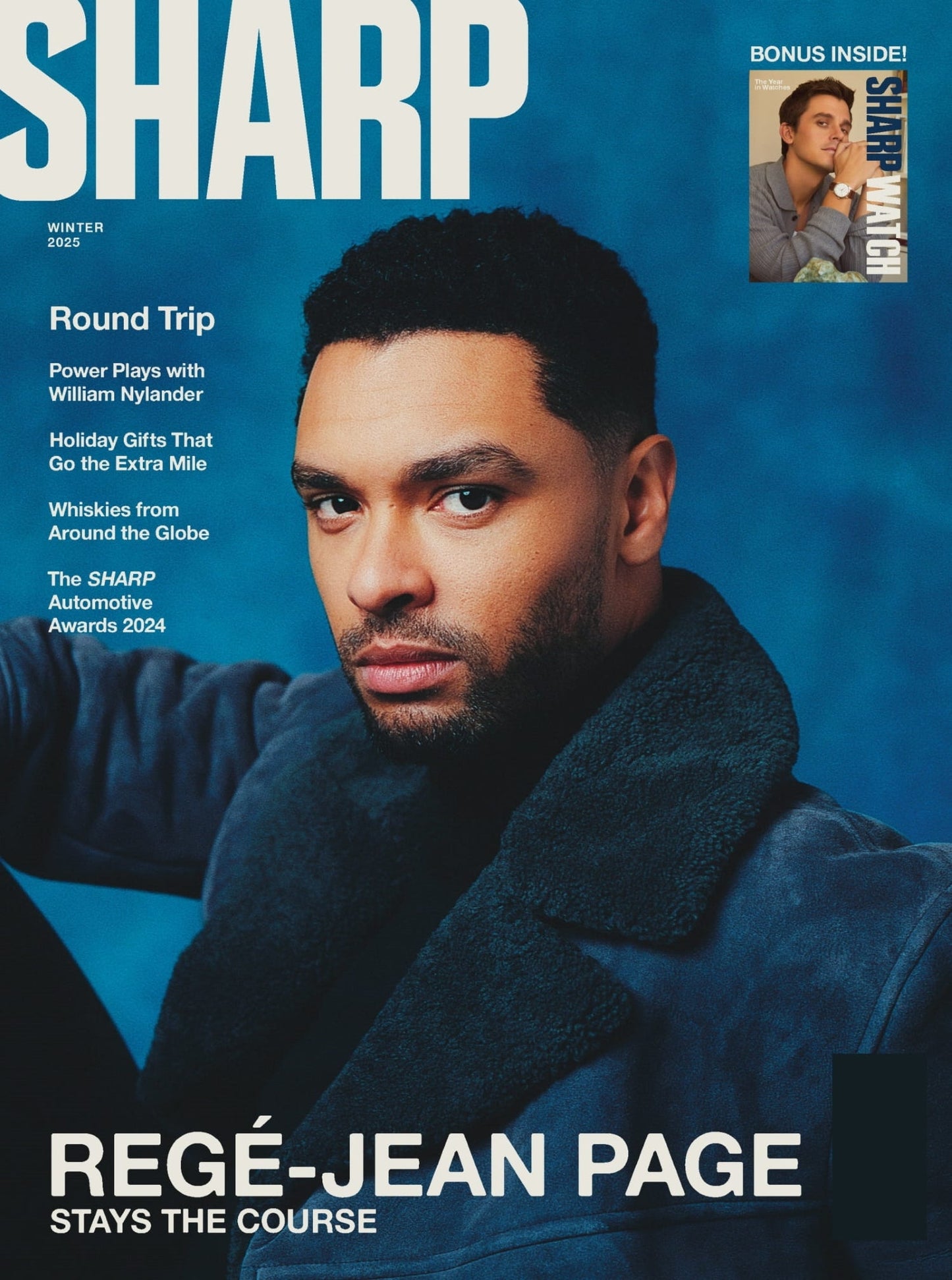 Sharp Magazine - Winter 2025: Regé-Jean Page Stays The Course, Power Plays With William Nylander, Holiday Gifts That Go The Extra Mile & More!