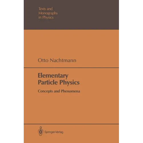 Elementary Particle Physics: Concepts and Phenomena