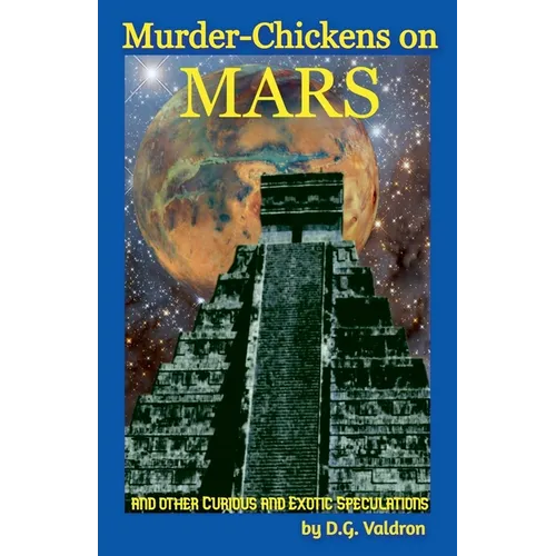 Murder Chickens on Mars