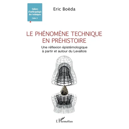 Le phénomène technique en préhistoire