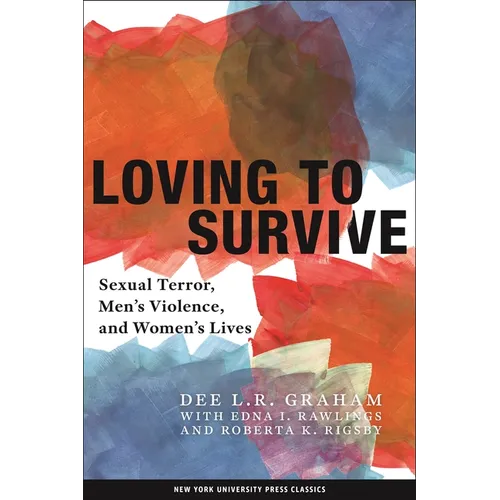 Loving to Survive