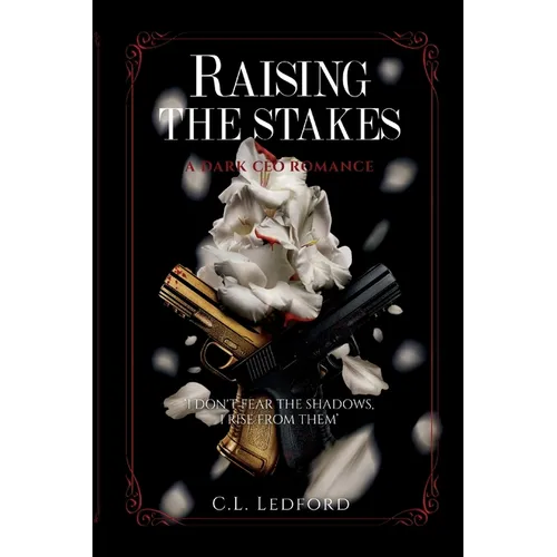 Raising the Stakes