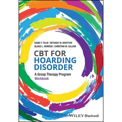 CBT for Hoarding Disorder: A Group Therapy Program Workbook