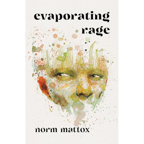 Evaporating Rage