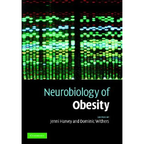 Neurobiology of Obesity