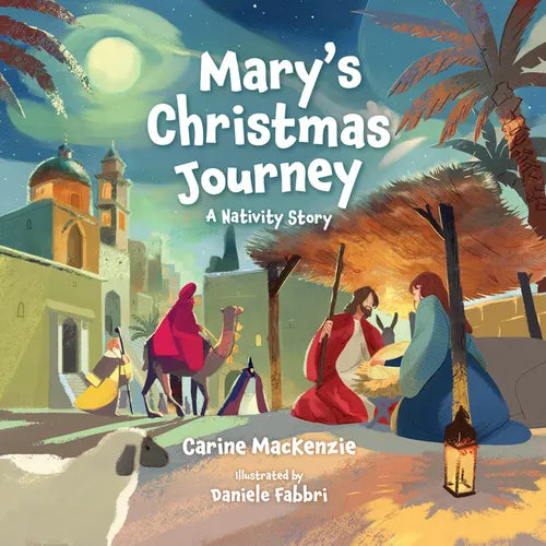 Mary's Christmas Journey: A Nativity Story