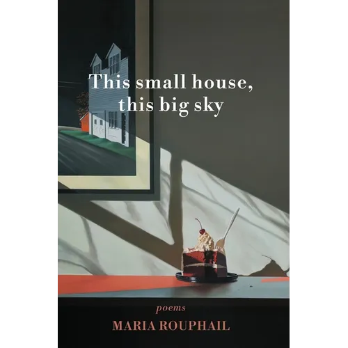This small house, this big sky