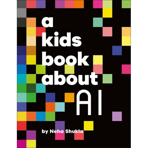 A Kids Book about AI - Hardcover