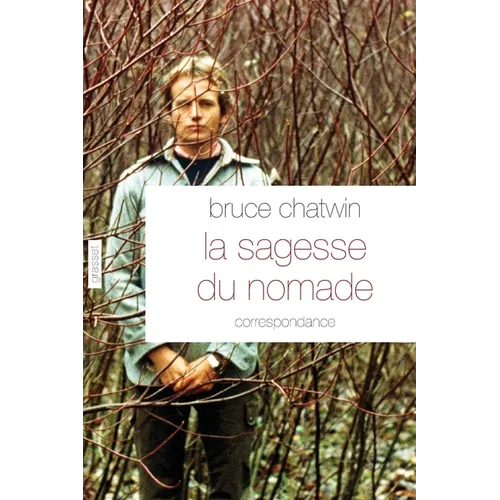 La sagesse du nomade