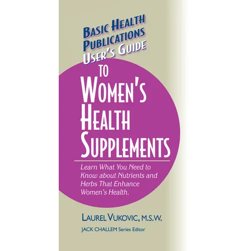 User's Guide to Women's Health Supplements