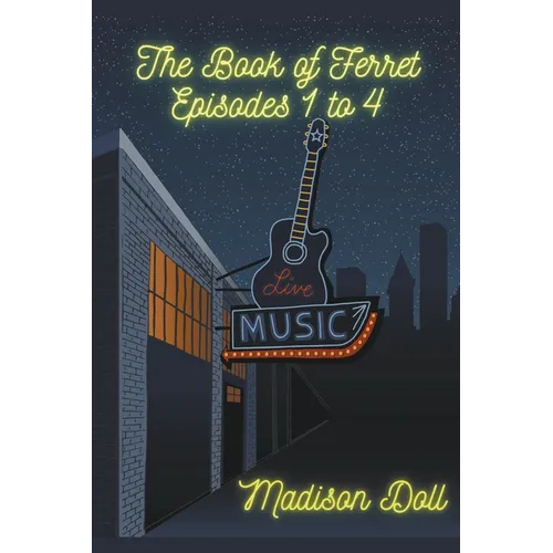 The Book of Ferret Episodes 1 to 4