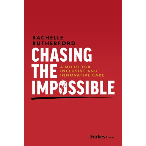 Chasing the Impossible: A Model for Inclusive and Innovative Care