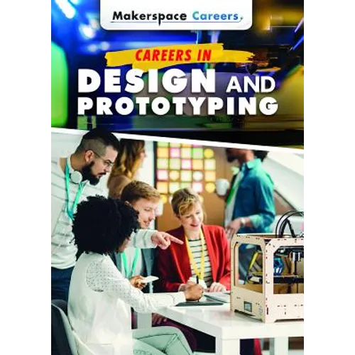 Careers in Design and Prototyping