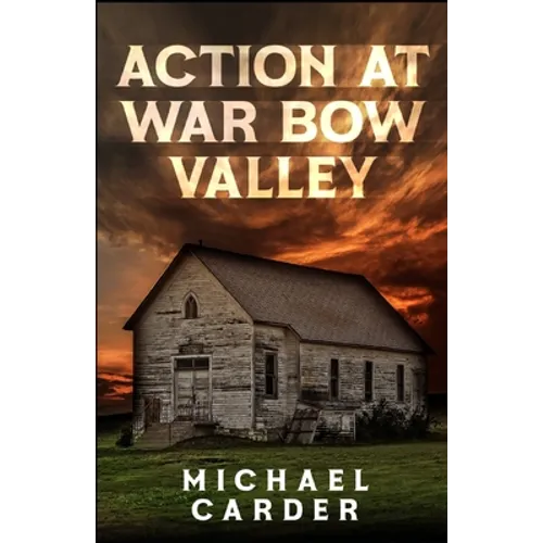 Action at War Bow Valley