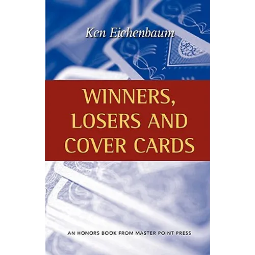 Winners, Losers and Cover Cards