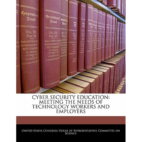 Cyber Security Education: Meeting the Needs of Technology Workers and Employers