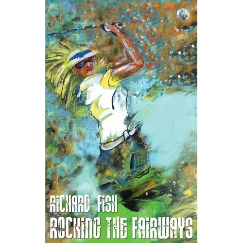 Rocking The Fairways