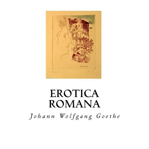 Erotica Romana: The Roman Elegies