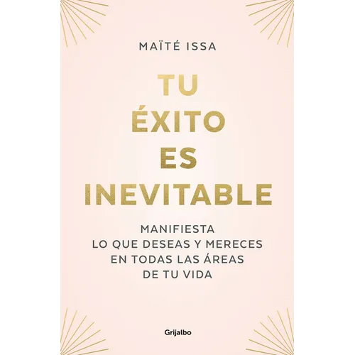 Tu Éxito Es Inevitable / Your Success Is Inevitable