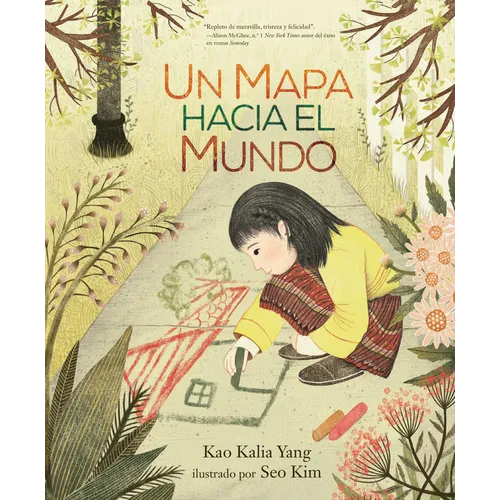 Un Mapa Hacia El Mundo (a Map Into the World)