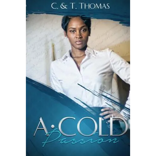 A Cold Passion