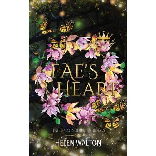Fae's Heart: Fated Mates of the Fae Royals
