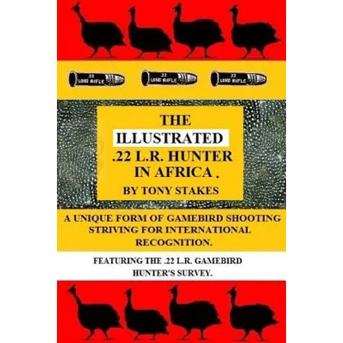 The Illustrated .22 L.R.Hunter in Africa