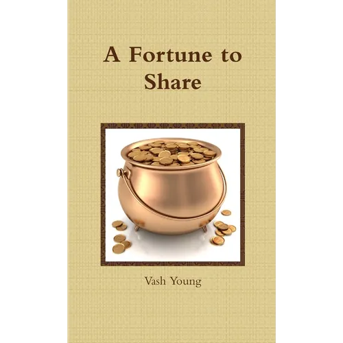 A Fortune to Share