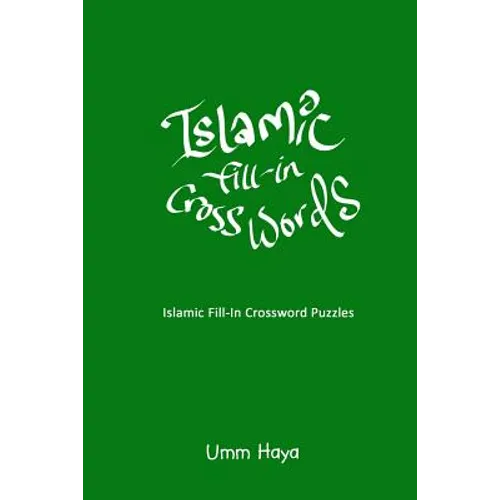 Islamic Fill-In Crossword Puzzles - Book 1