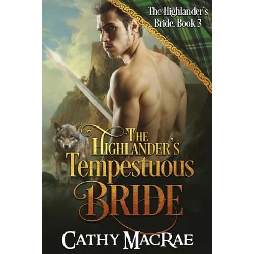 The Highlander's Tempestuous Bride