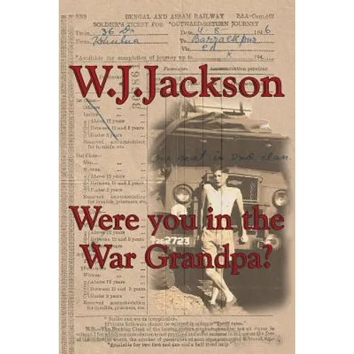 Were you in the War Grandpa?