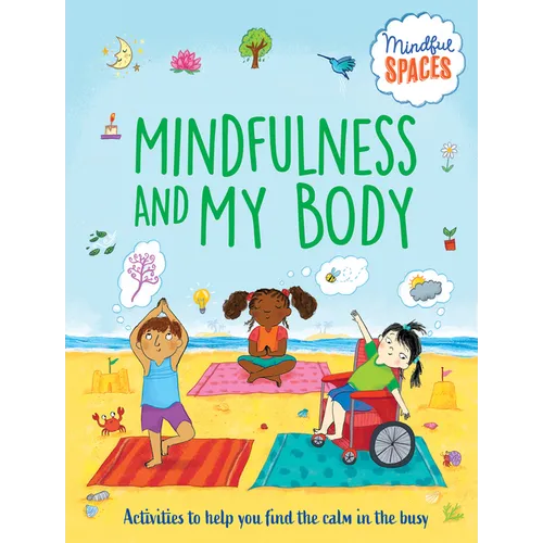 Mindfulness and My Body
