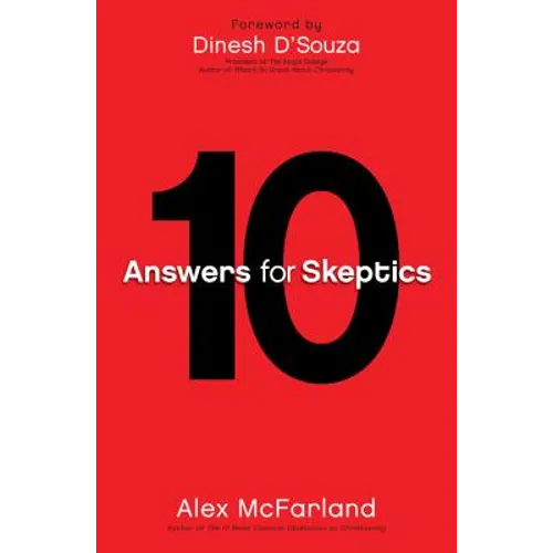 10 Answers for Skeptics