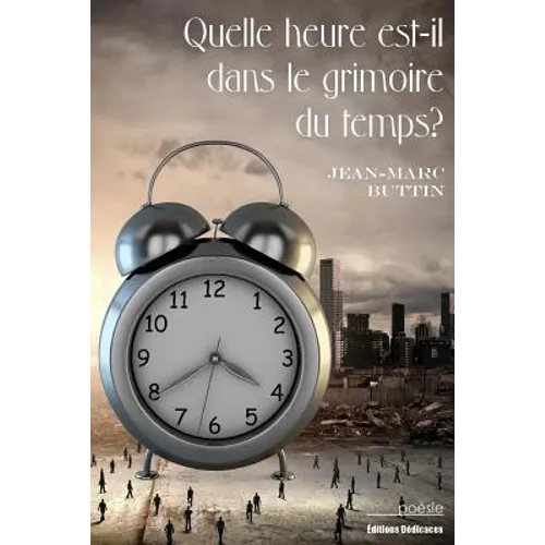 Quelle heure est-il dans le grimoire du temps?