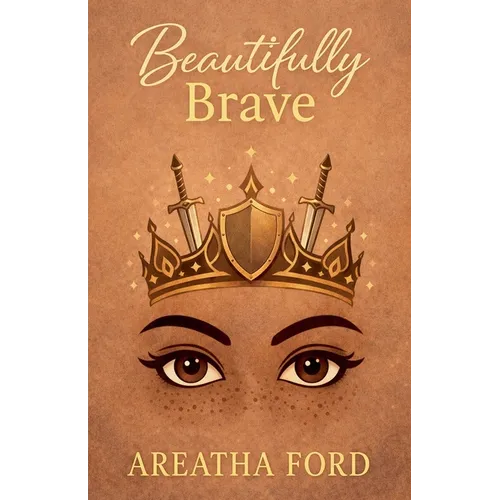 Beautifully Brave